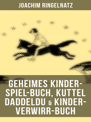 cover image of Geheimes Kinder-Spiel-Buch, Kuttel Daddeldu & Kinder-Verwirr-Buch
